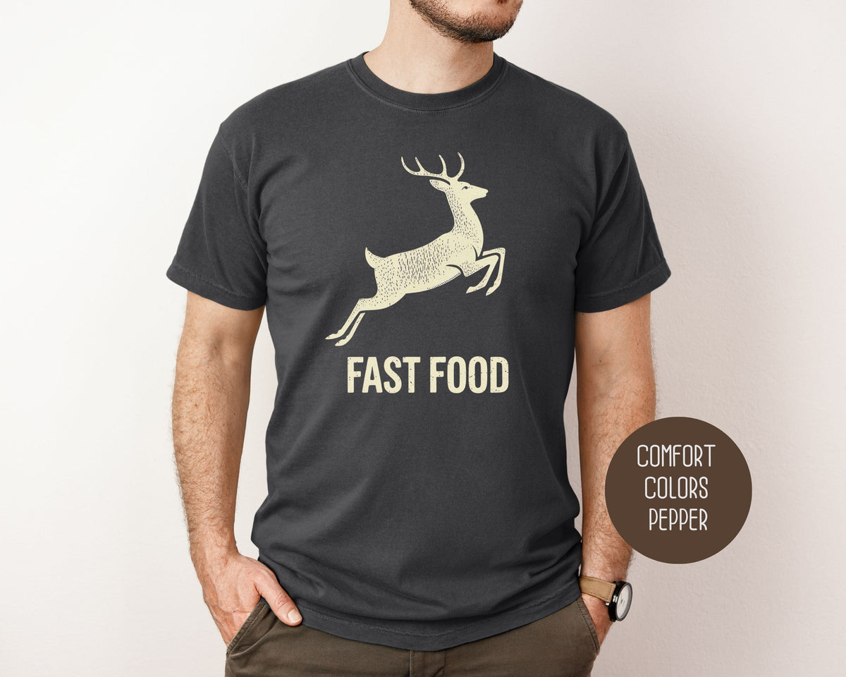 Fast Food Deer Hunting Comfort Colors Shirt-1